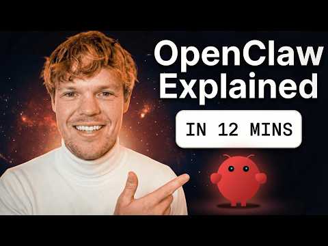 OpenClaw Explained in 12 Minutes 